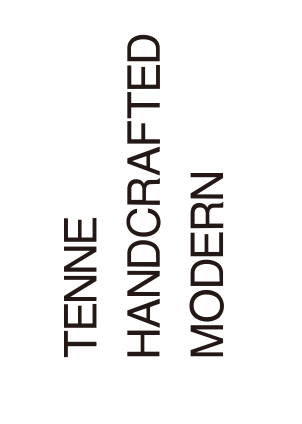 TENNE HANDCRAFTED MODERN